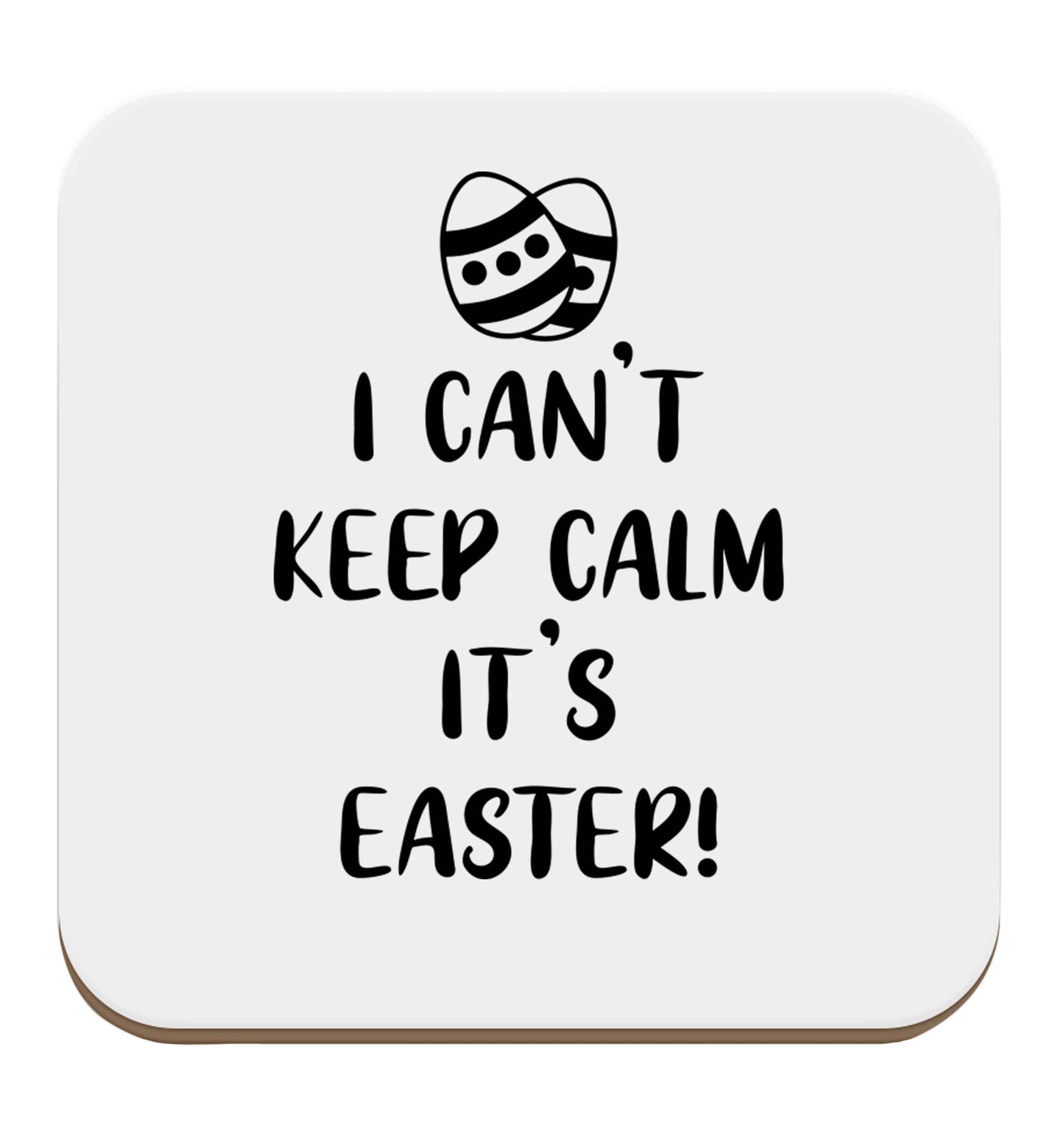 I can't keep calm it's Easter set of four coasters