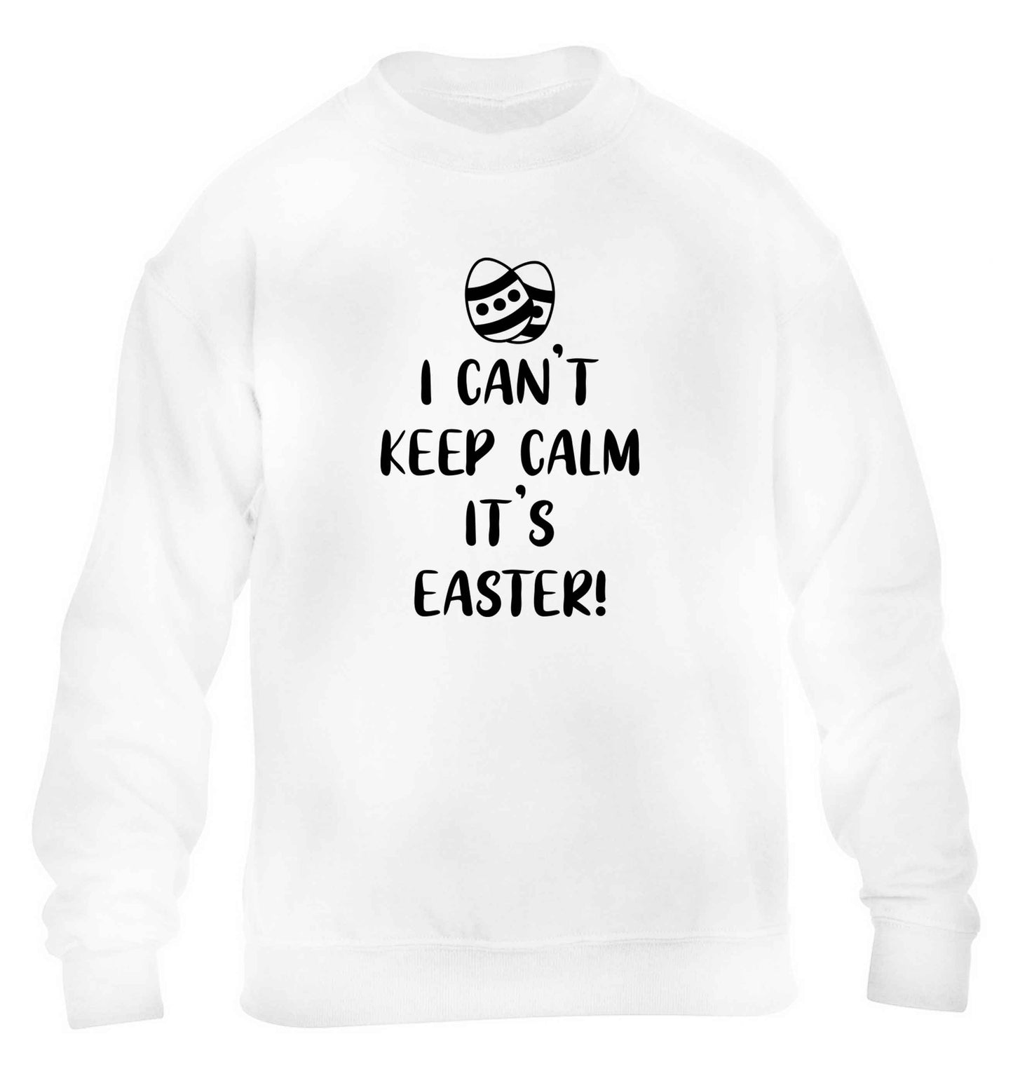 I can't keep calm it's Easter children's white sweater 12-13 Years