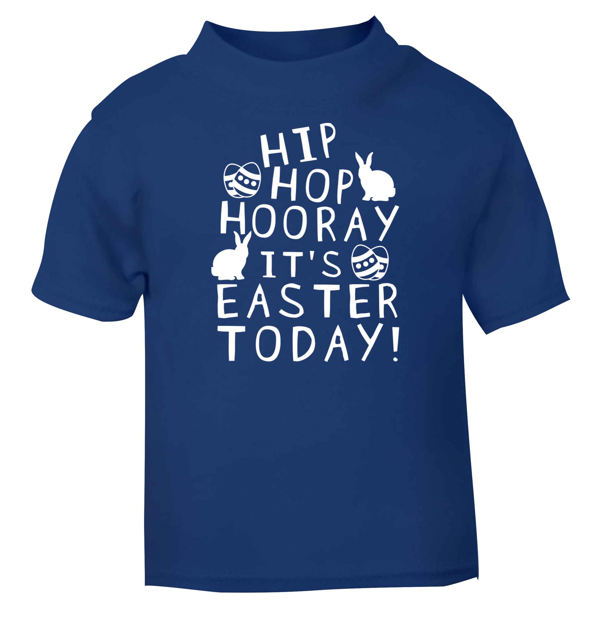 Hip hip hooray it's Easter today! blue baby toddler Tshirt 2 Years