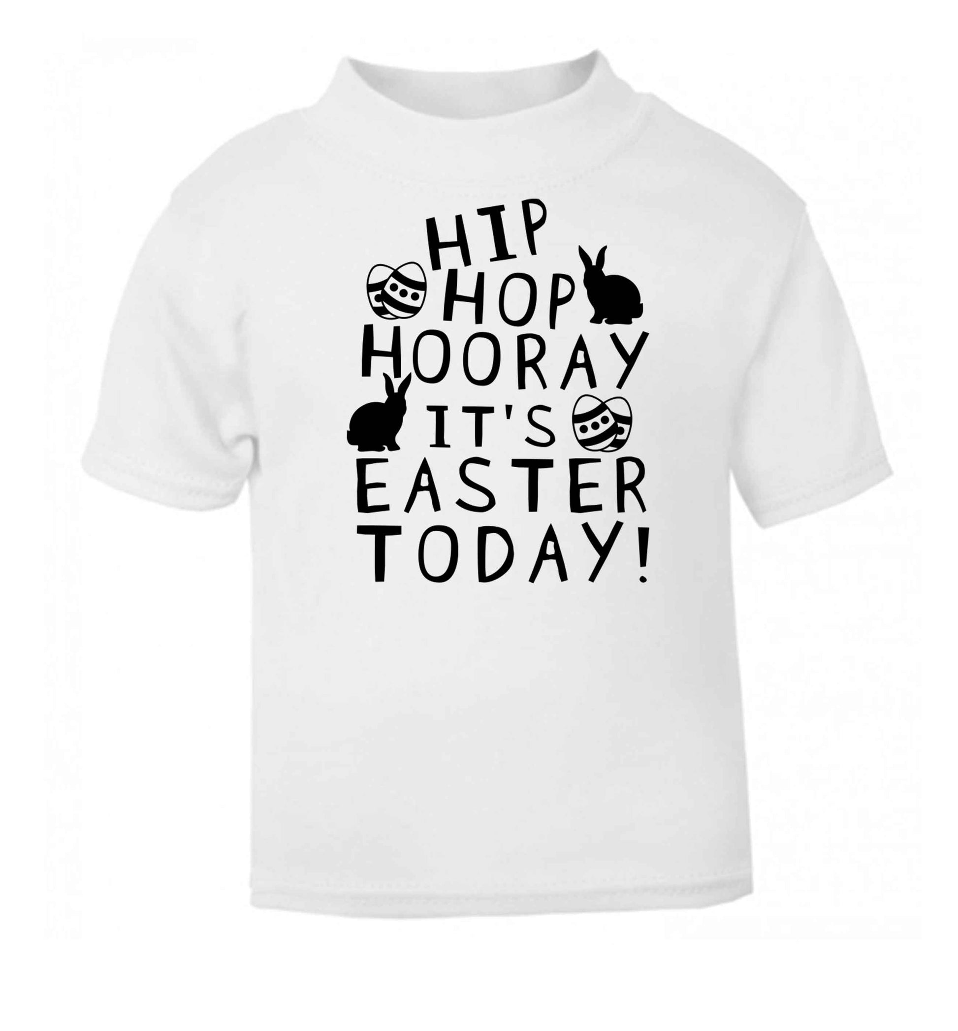 Hip hip hooray it's Easter today! white baby toddler Tshirt 2 Years