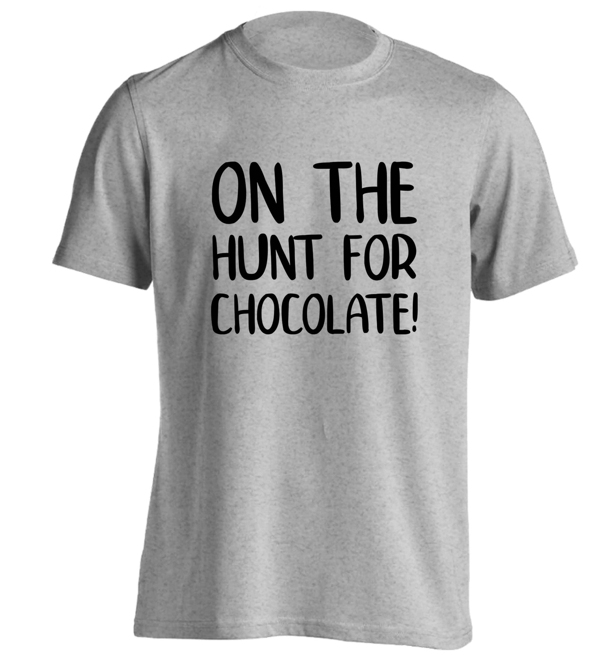 On the hunt for chocolate! adults unisex grey Tshirt 2XL