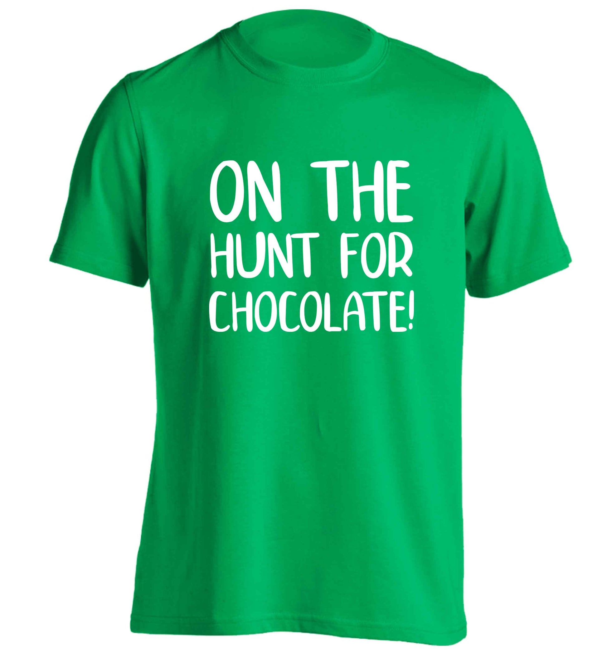 On the hunt for chocolate! adults unisex green Tshirt 2XL