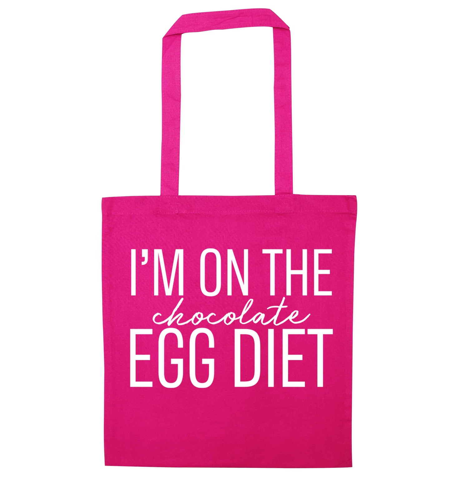 I'm on the chocolate egg diet pink tote bag