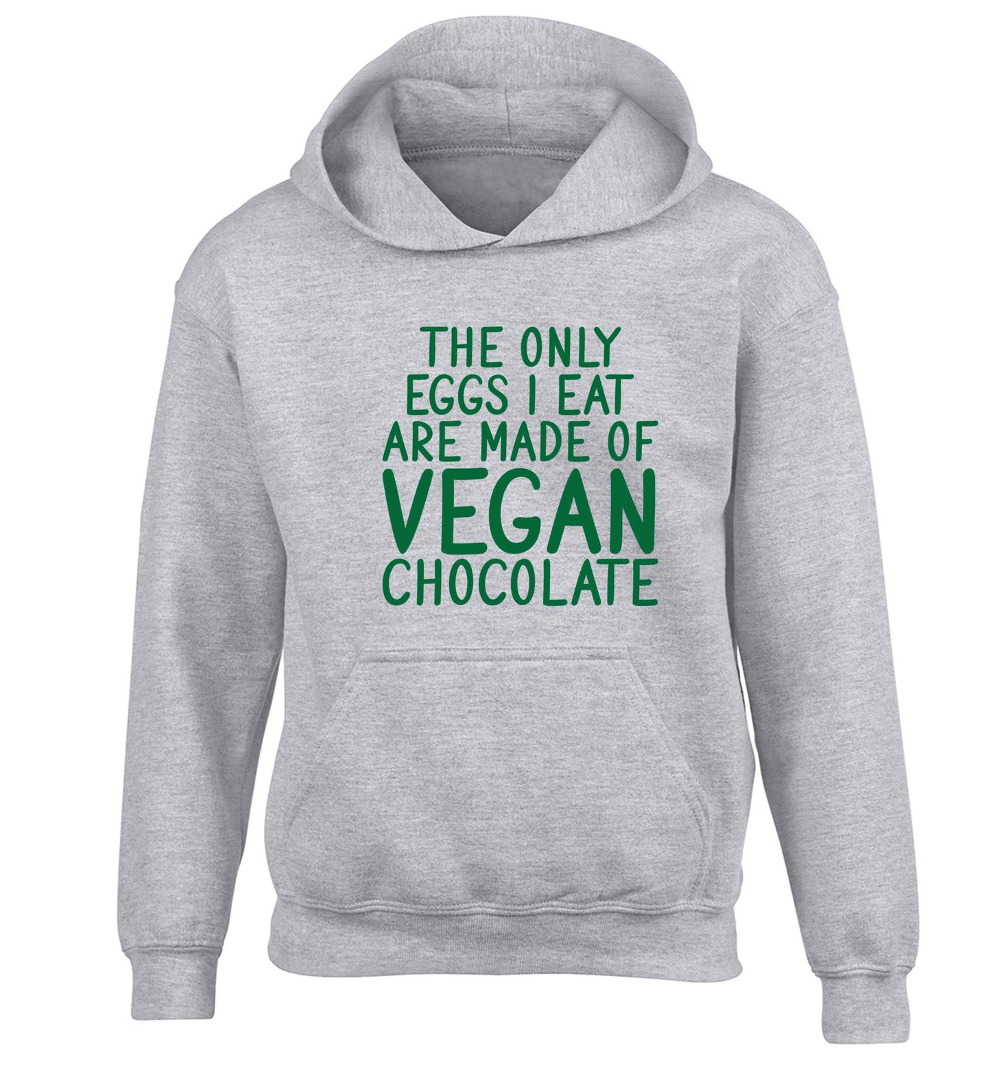 The only eggs I eat are made of vegan chocolate children's grey hoodie 12-13 Years