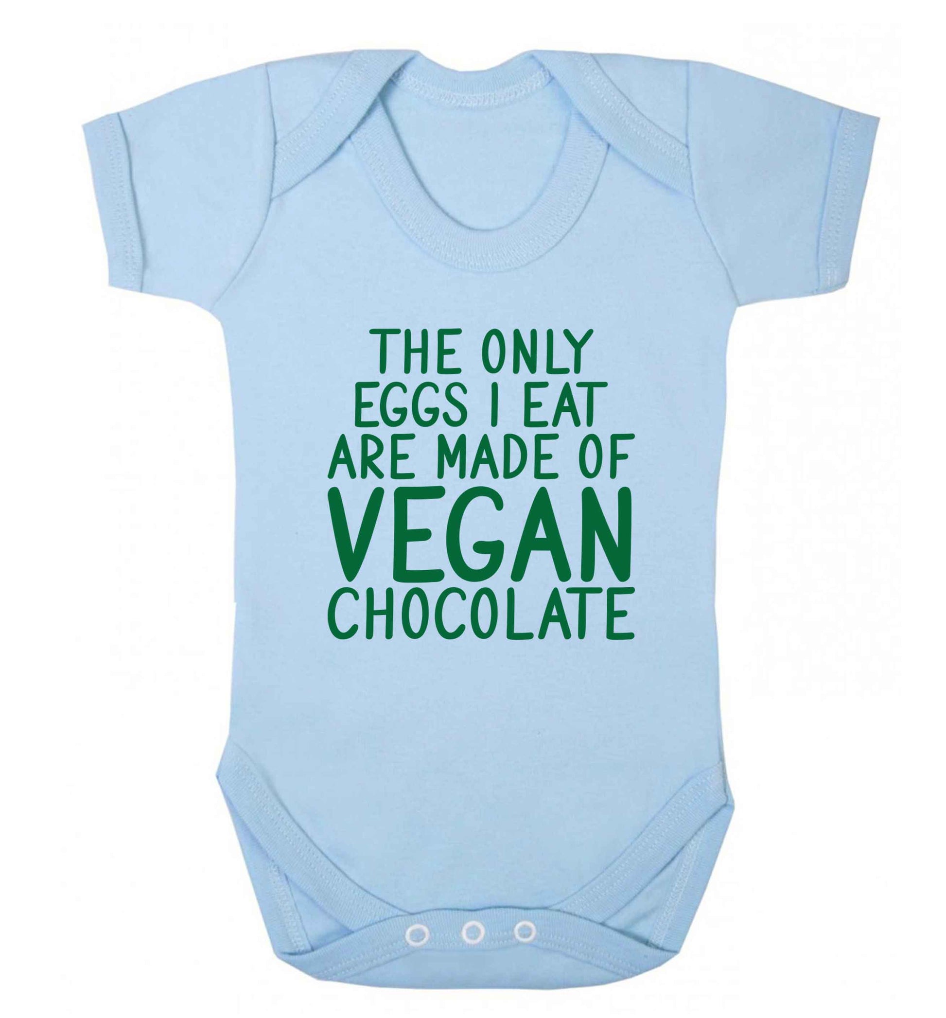 The only eggs I eat are made of vegan chocolate baby vest pale blue 18-24 months