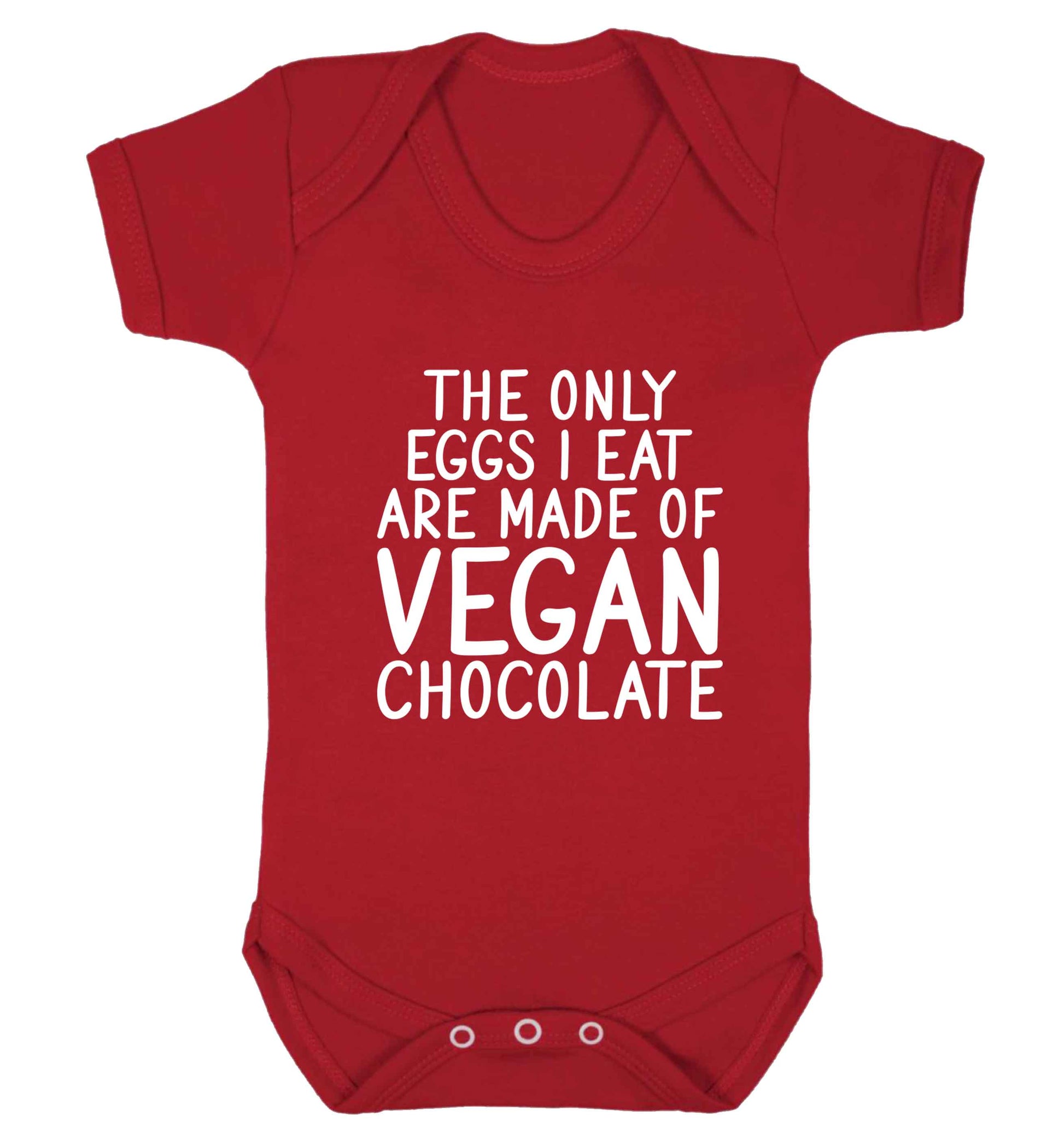The only eggs I eat are made of vegan chocolate baby vest red 18-24 months