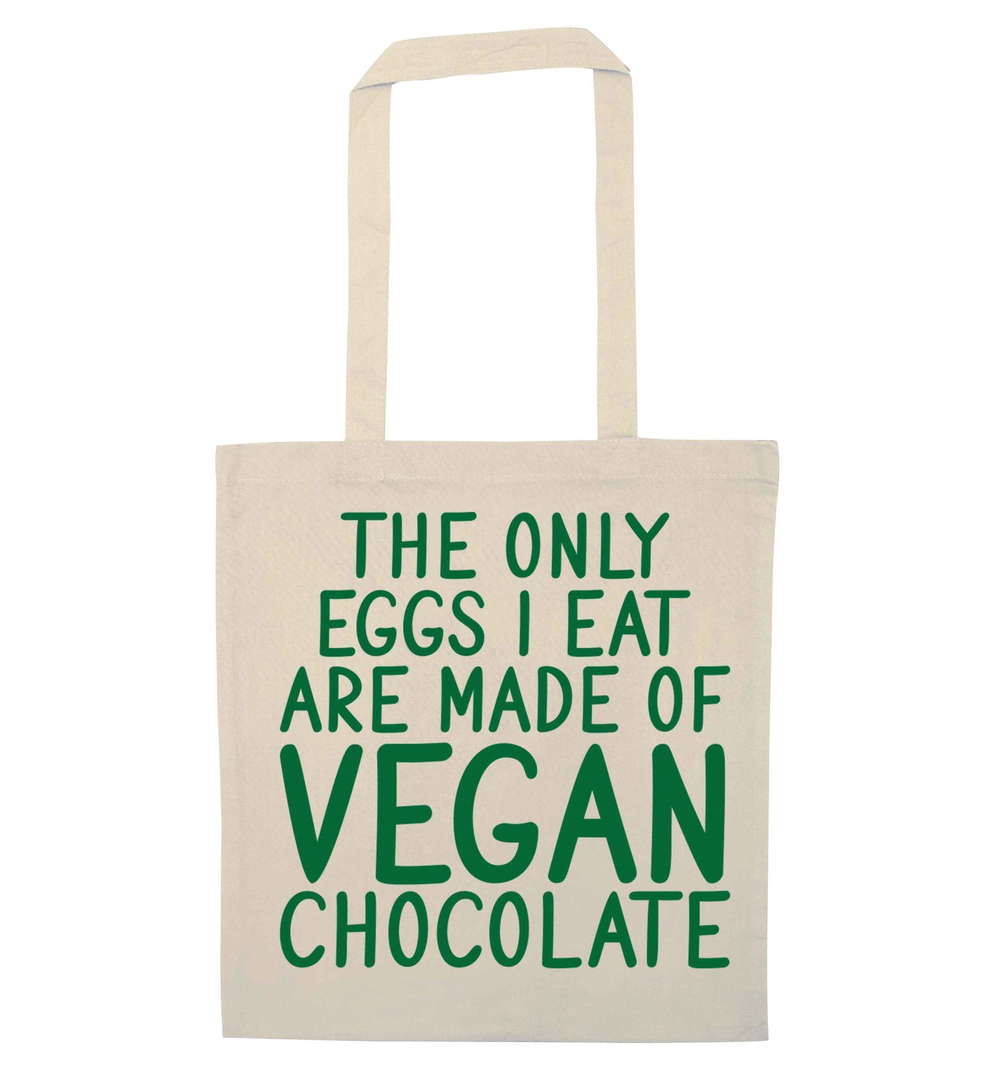 The only eggs I eat are made of vegan chocolate natural tote bag