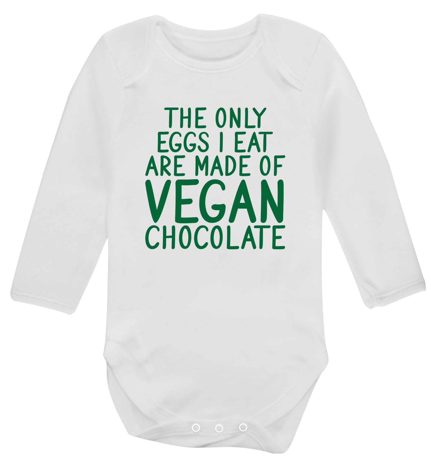 The only eggs I eat are made of vegan chocolate baby vest long sleeved white 6-12 months