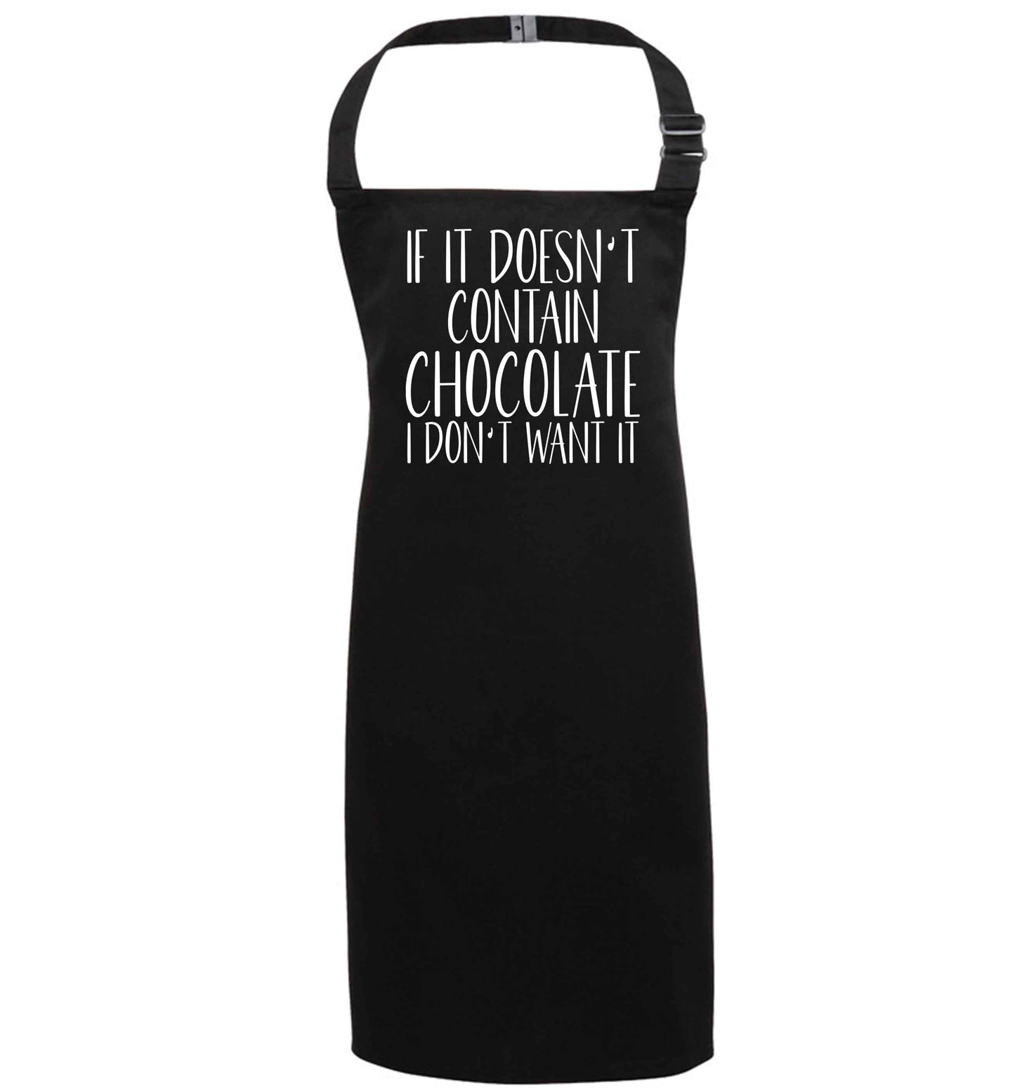 If it doesn't contain chocolate I don't want it black apron 7-10 years