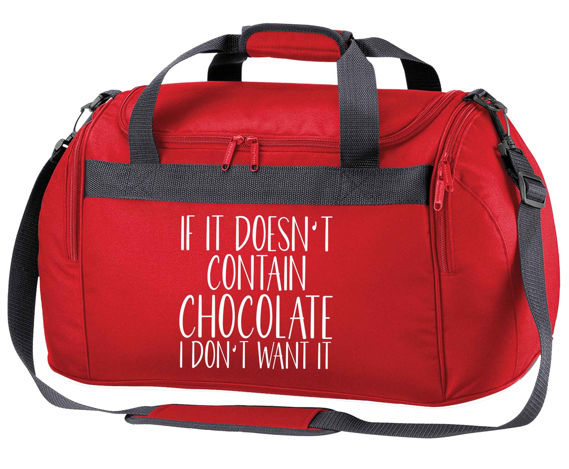 If it doesn't contain chocolate I don't want it red holdall / duffel bag
