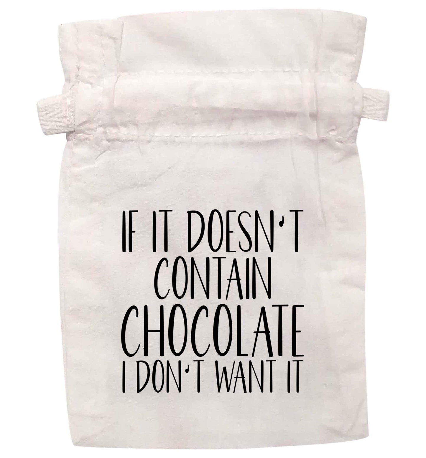 If it doesn't contain chocolate I don't want it | XS - L | Pouch / Drawstring bag / Sack | Organic Cotton | Bulk discounts available!