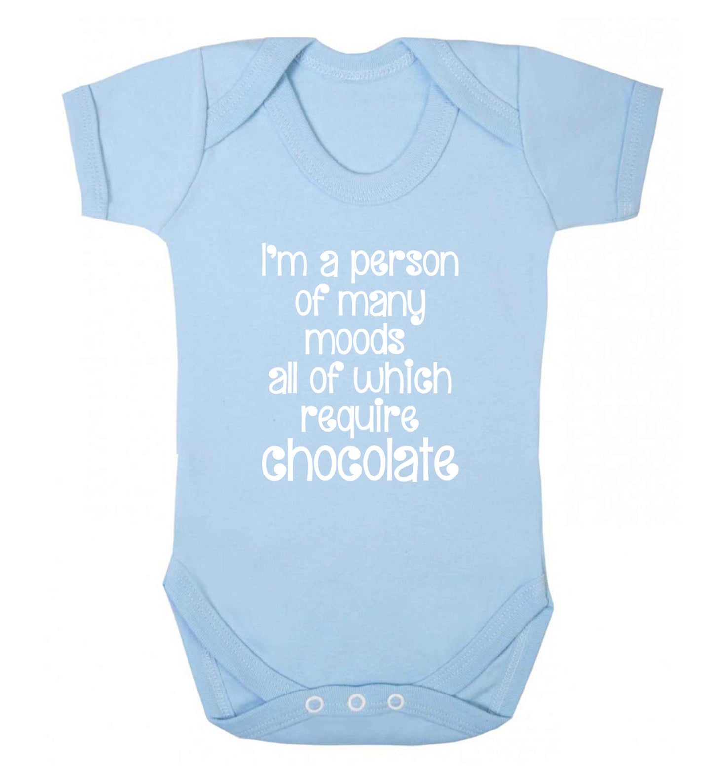 funny gift for a chocaholic! I'm a person of many moods all of which require chocolate baby vest pale blue 18-24 months