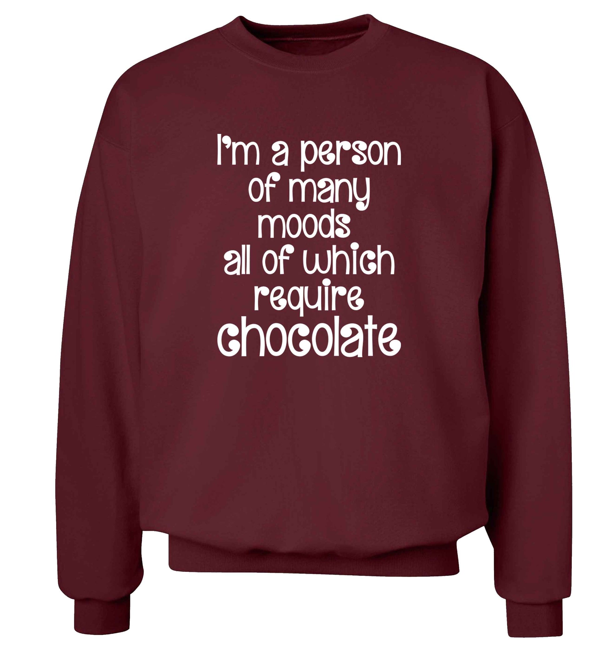 funny gift for a chocaholic! I'm a person of many moods all of which require chocolate adult's unisex maroon sweater 2XL