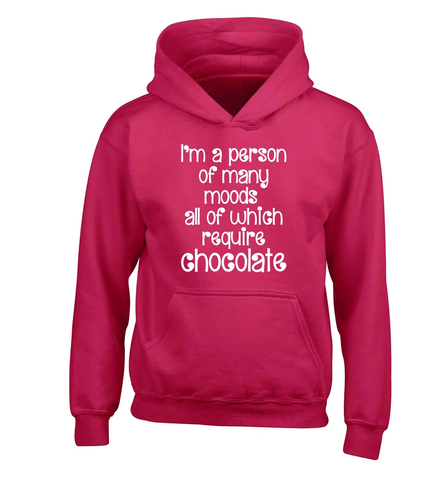 funny gift for a chocaholic! I'm a person of many moods all of which require chocolate children's pink hoodie 12-13 Years