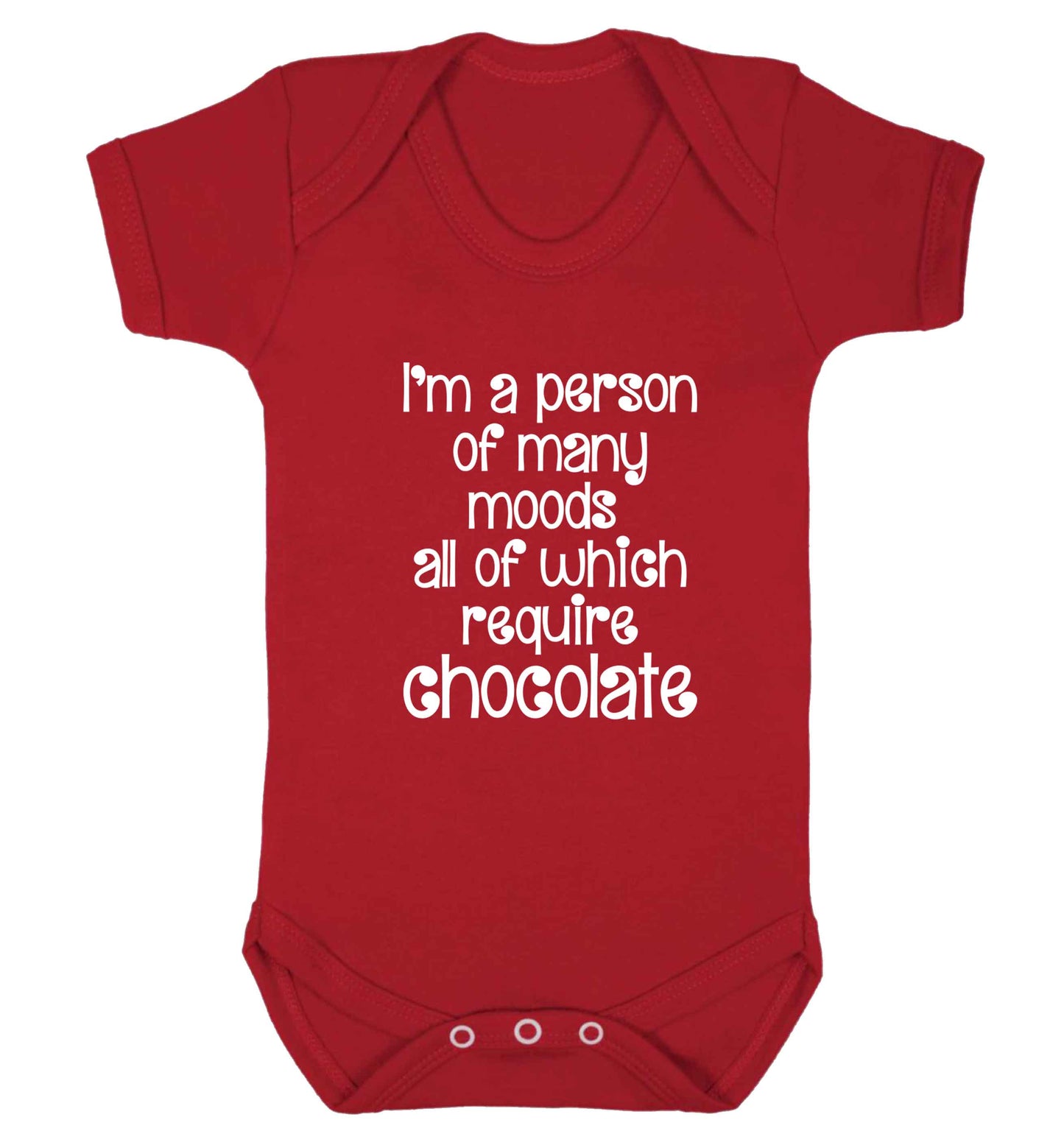 funny gift for a chocaholic! I'm a person of many moods all of which require chocolate baby vest red 18-24 months