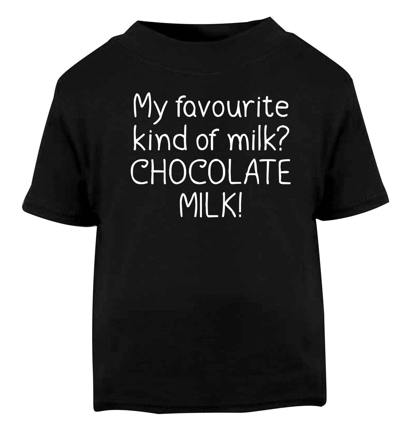 funny gift for a chocaholic! My favourite kind of milk? Chocolate milk! Black baby toddler Tshirt 2 years