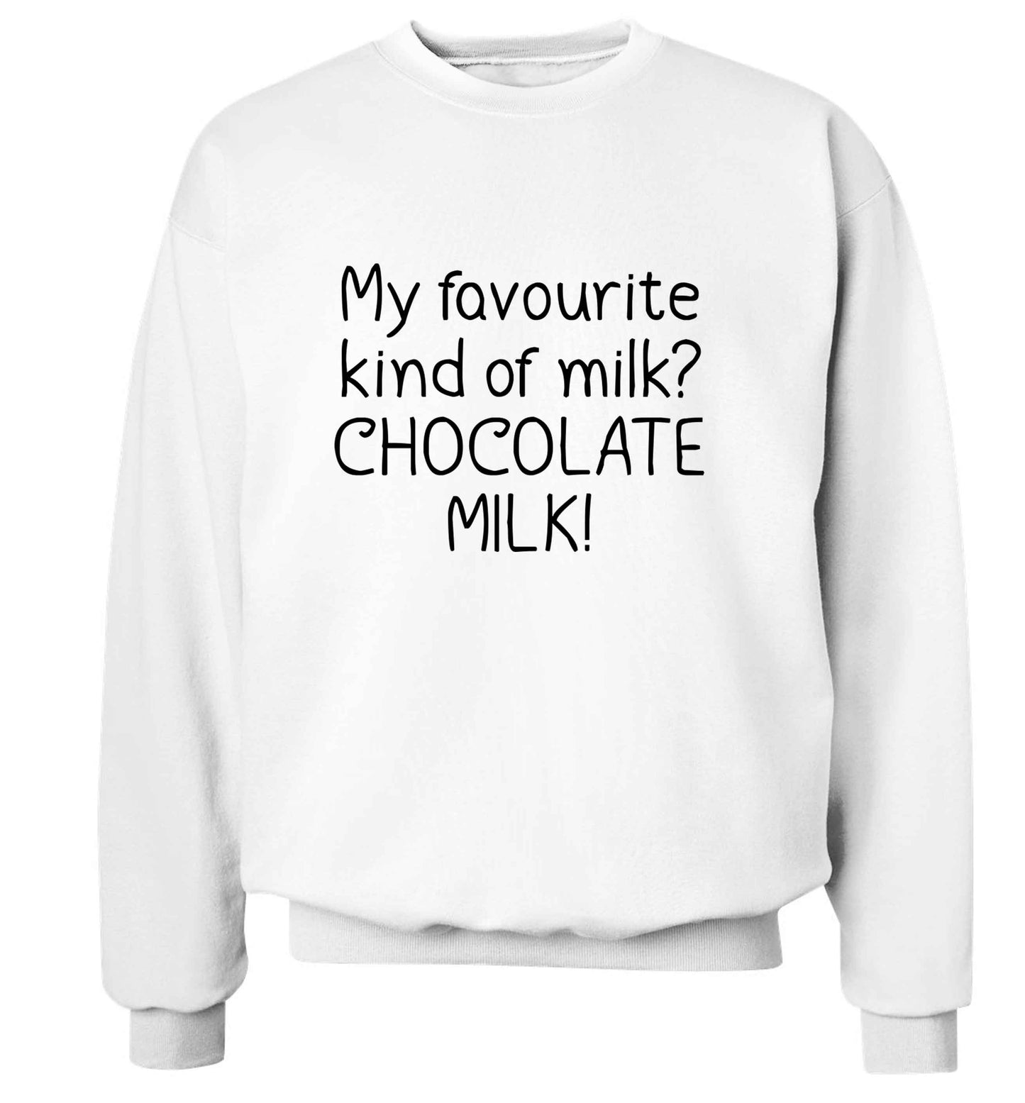 funny gift for a chocaholic! My favourite kind of milk? Chocolate milk! adult's unisex white sweater 2XL