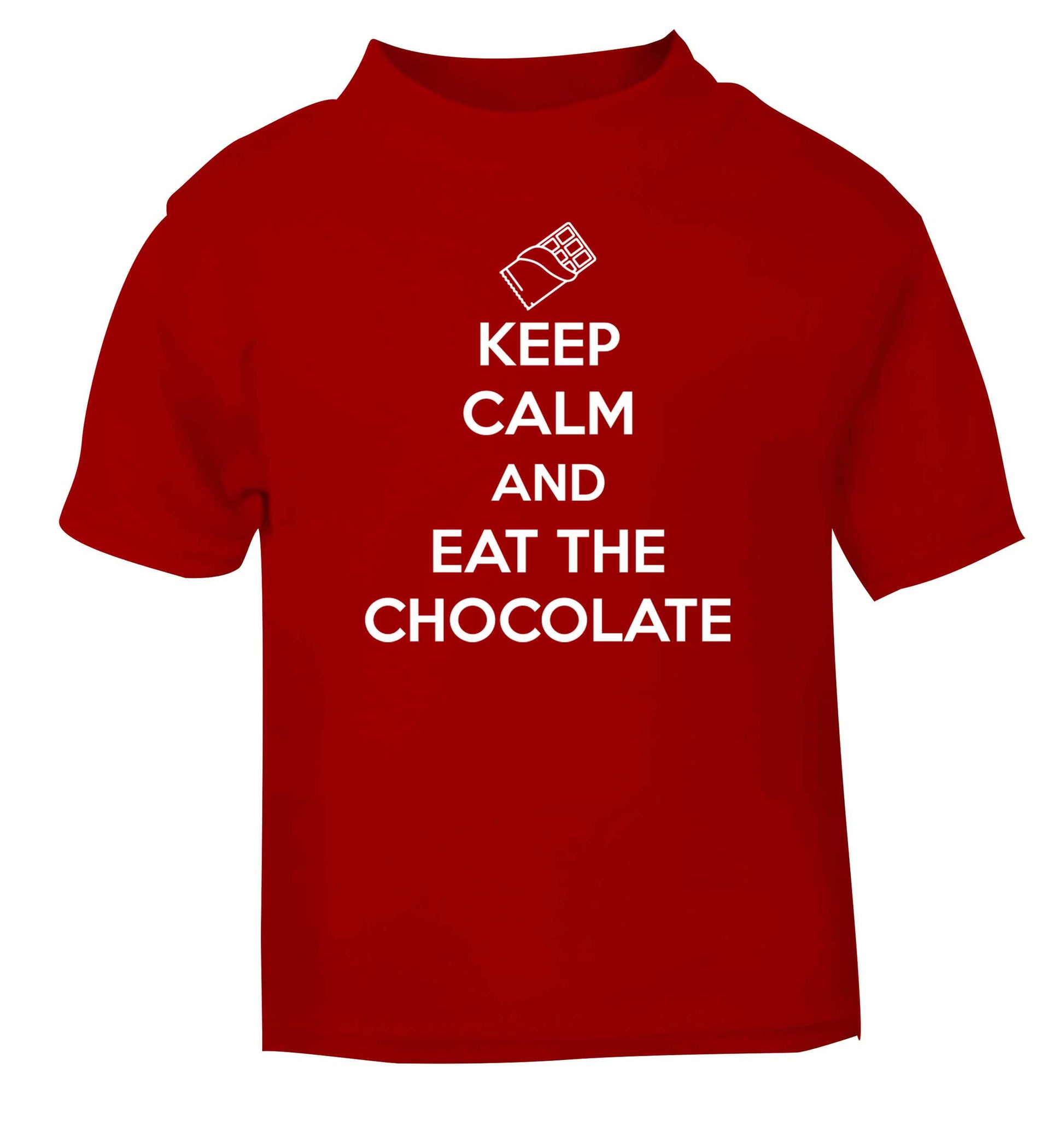 funny gift for a chocaholic! Keep calm and eat the chocolate red baby toddler Tshirt 2 Years