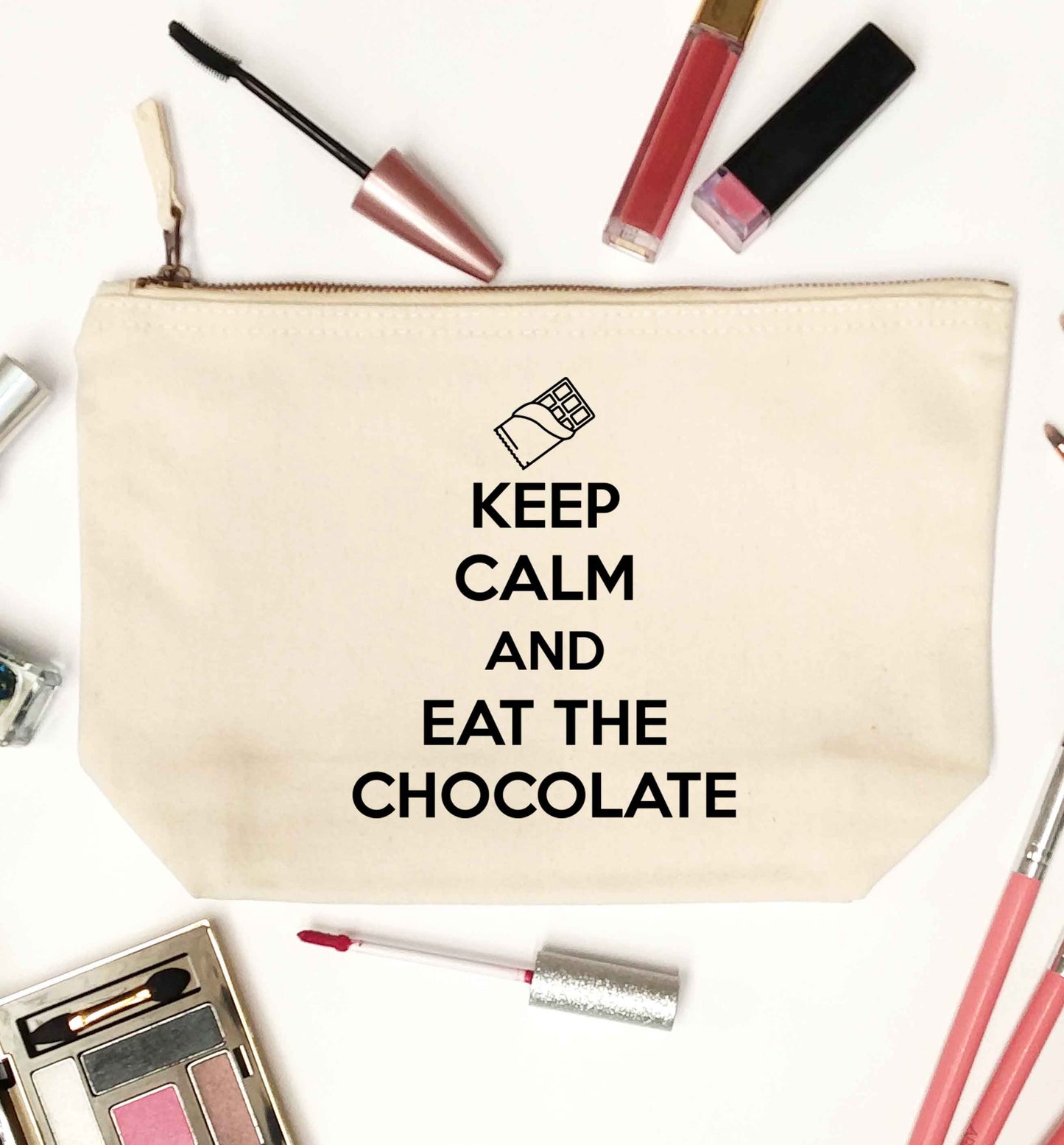 funny gift for a chocaholic! Keep calm and eat the chocolate natural makeup bag