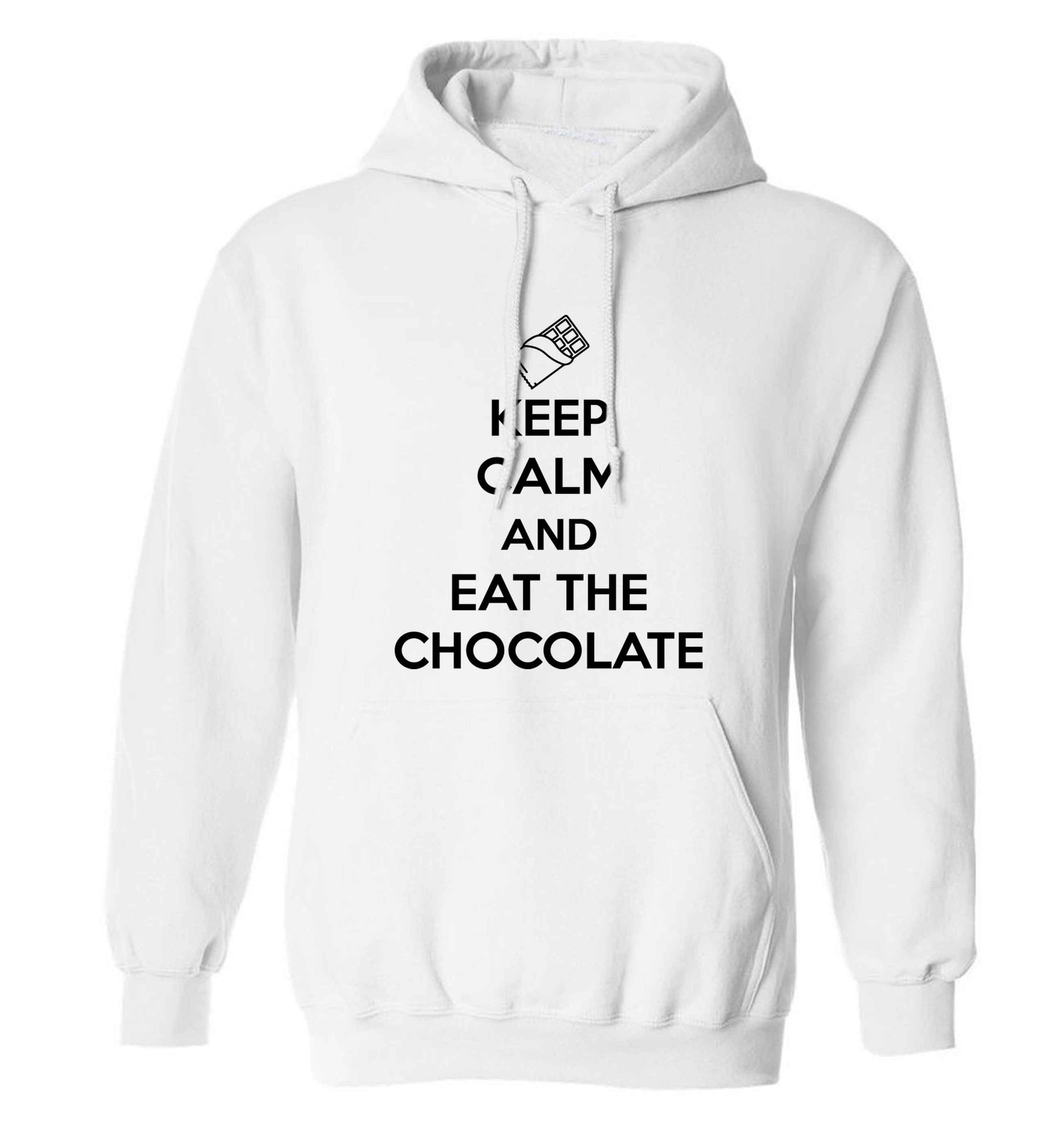 funny gift for a chocaholic! Keep calm and eat the chocolate adults unisex white hoodie 2XL