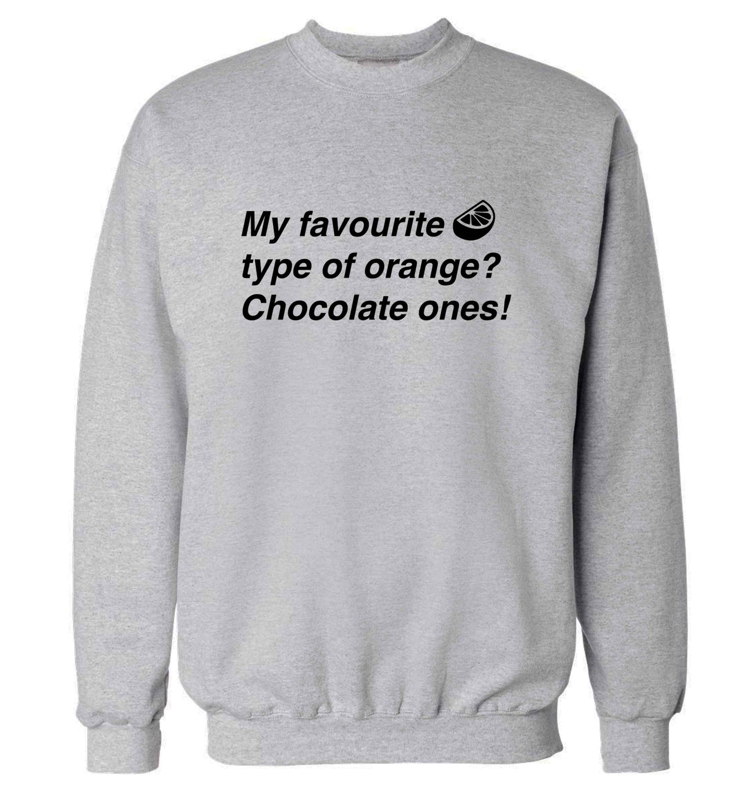 funny gift for a chocaholic! My favourite kind of oranges? Chocolate ones! adult's unisex grey sweater 2XL