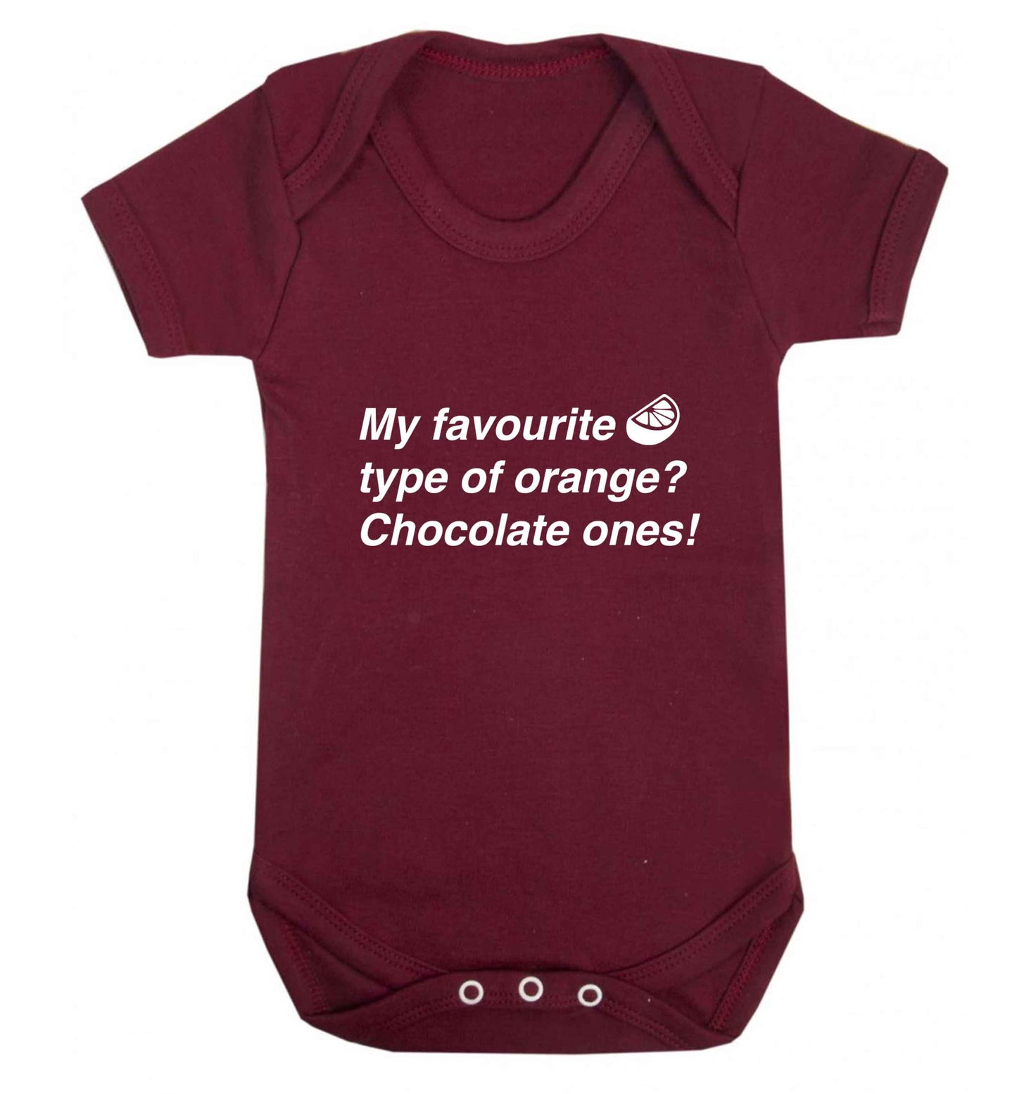 funny gift for a chocaholic! My favourite kind of oranges? Chocolate ones! baby vest maroon 18-24 months