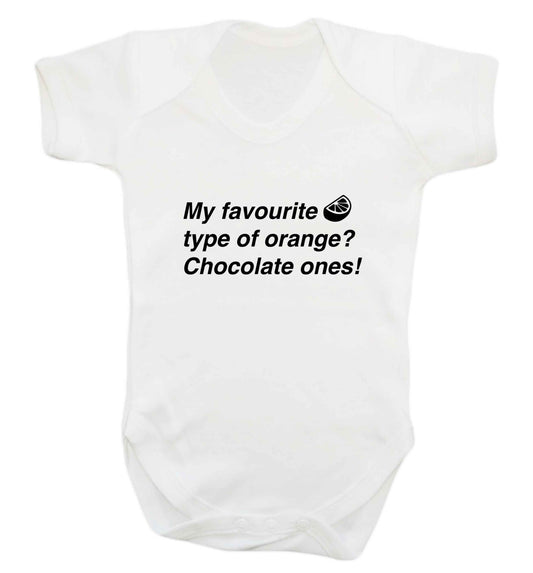 funny gift for a chocaholic! My favourite kind of oranges? Chocolate ones! baby vest white 18-24 months