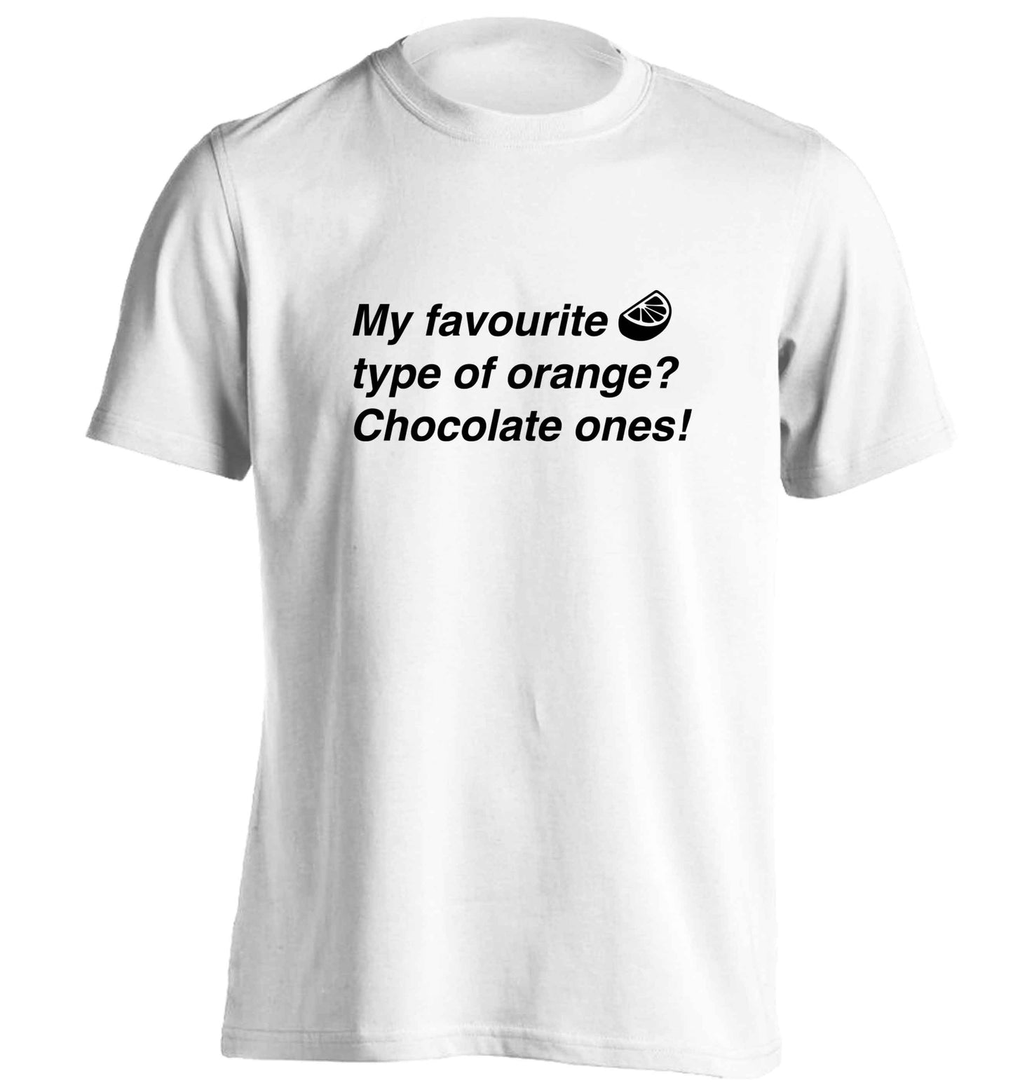 funny gift for a chocaholic! My favourite kind of oranges? Chocolate ones! adults unisex white Tshirt 2XL