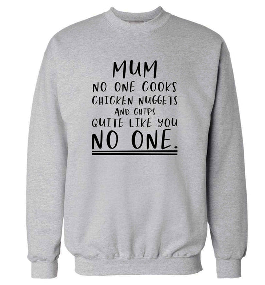 Super funny sassy gift for mother's day or birthday!  Mum no one cooks chicken nuggets and chips like you no one adult's unisex grey sweater 2XL