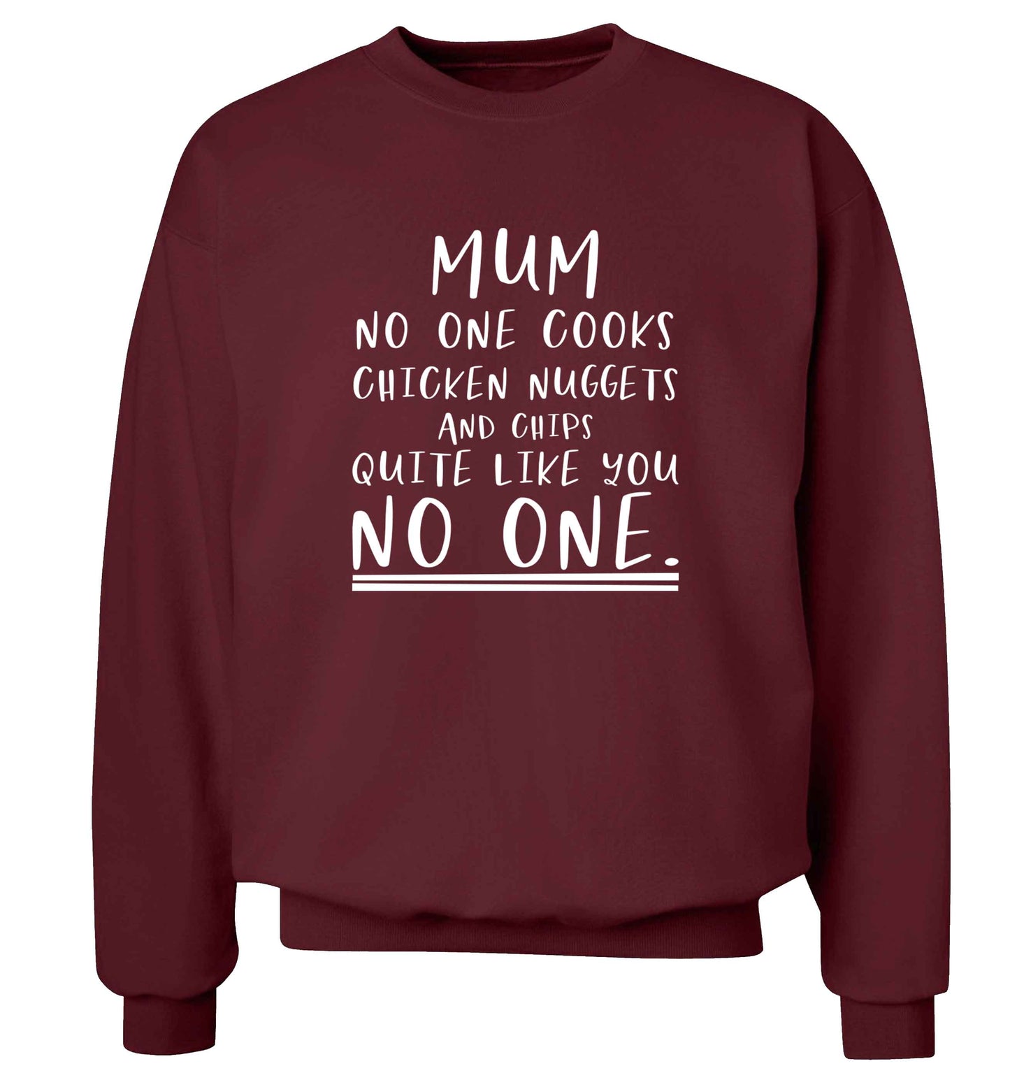 Super funny sassy gift for mother's day or birthday!  Mum no one cooks chicken nuggets and chips like you no one adult's unisex maroon sweater 2XL
