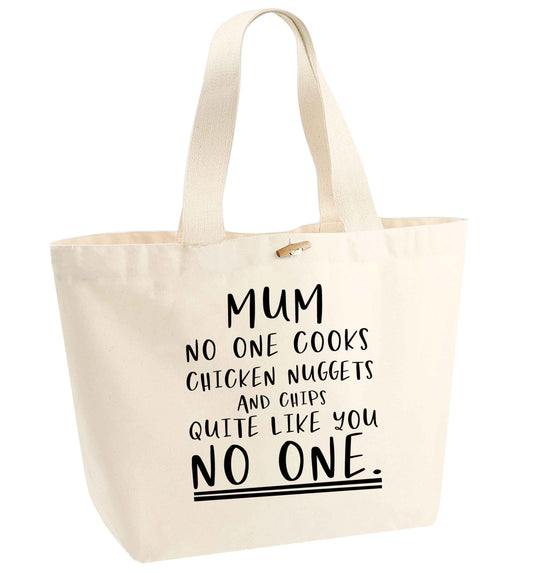 Super funny sassy gift for mother's day or birthday!  Mum no one cooks chicken nuggets and chips like you no one organic cotton premium tote bag with wooden toggle in natural