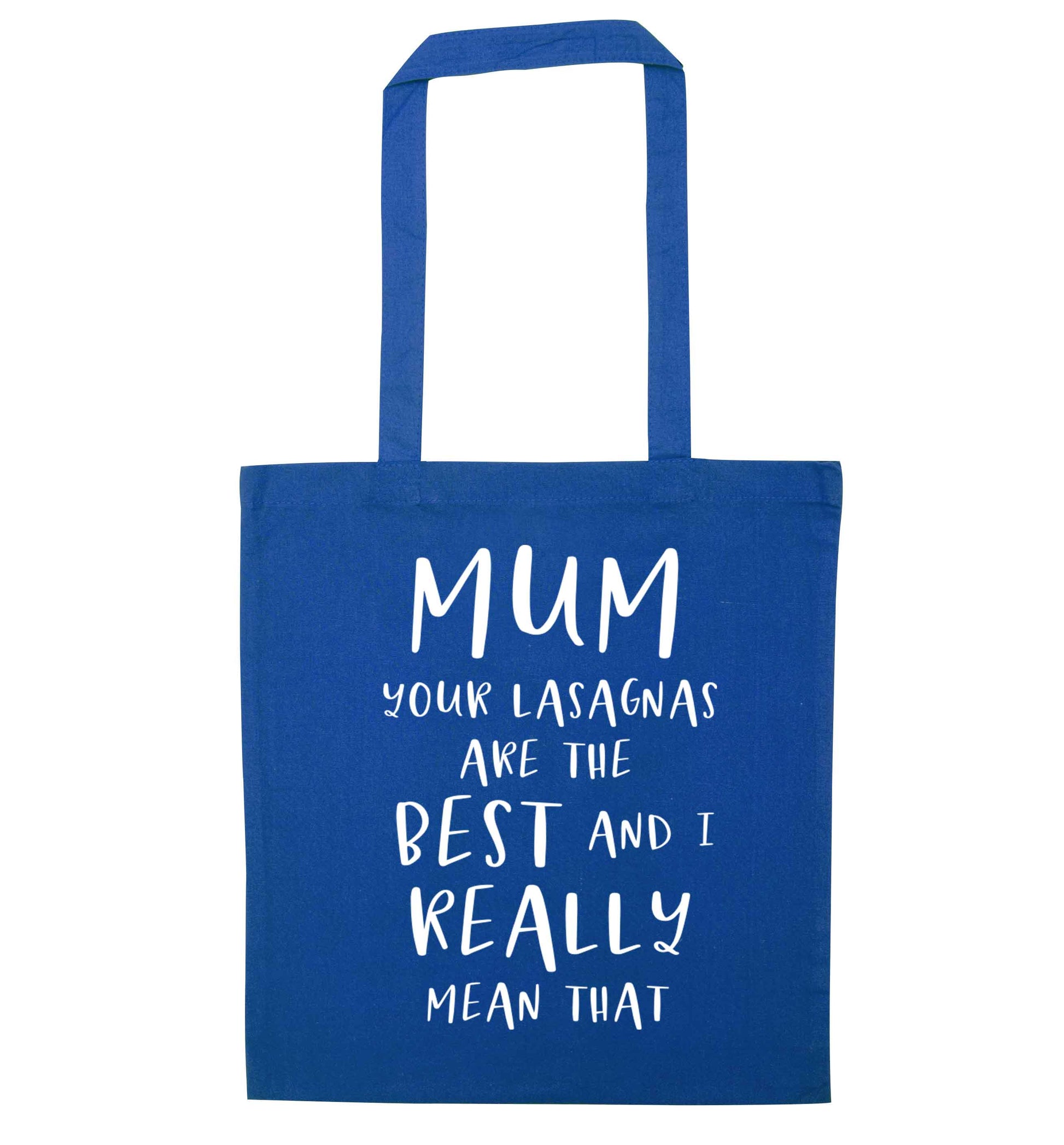 Funny gifts for your mum on mother's dayor her birthday! Mum your lasagnas are the best and I really mean that blue tote bag