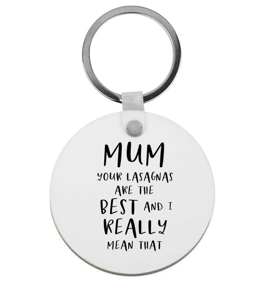 Funny gifts for your mum on mother's dayor her birthday! Mum your lasagnas are the best and I really mean that | Keyring