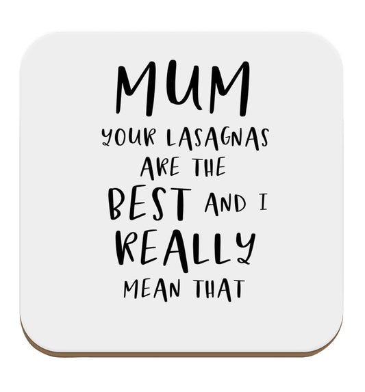 Funny gifts for your mum on mother's dayor her birthday! Mum your lasagnas are the best and I really mean that set of four coasters