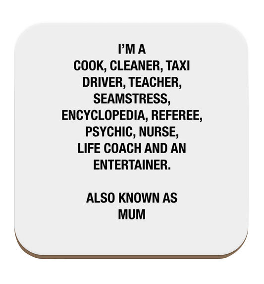 Funny gifts for your mum on mother's dayor her birthday! Mum, cook, cleaner, taxi driver, teacher, seamstress, encyclopedia, referee, psychic, nurse, life coach and entertainer set of four coasters