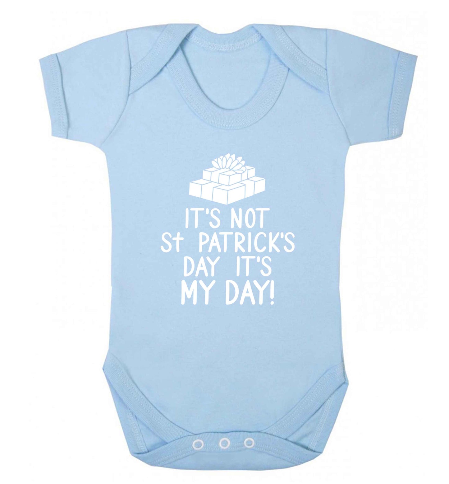 Funny gifts for your mum on mother's dayor her birthday! It's not St Patricks day it's my day baby vest pale blue 18-24 months