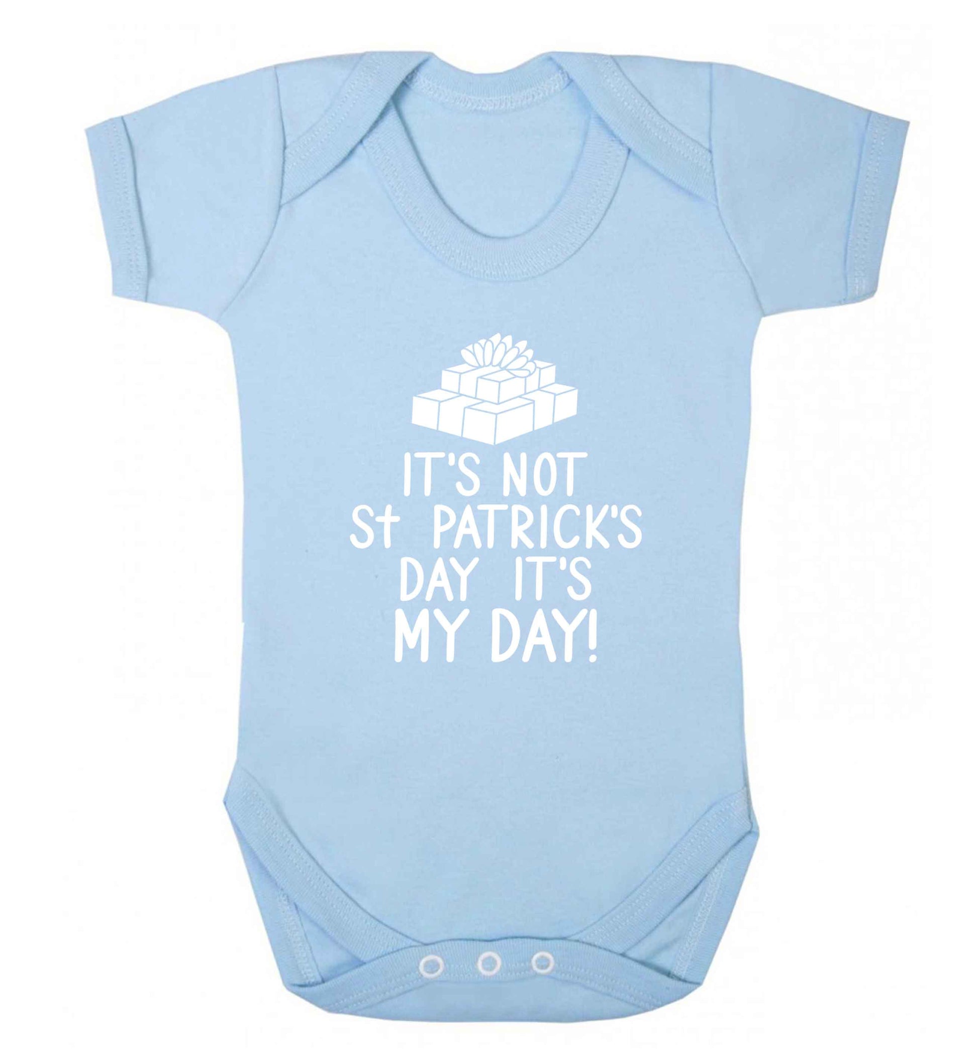 Funny gifts for your mum on mother's dayor her birthday! It's not St Patricks day it's my day baby vest pale blue 18-24 months