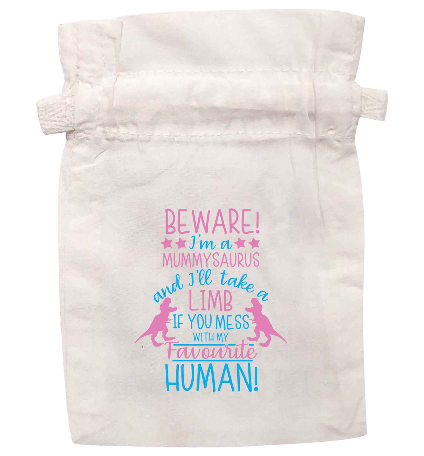Beware I'm a mummysaurus and I'll take a limb if you mess with my favourite human | XS - L | Pouch / Drawstring bag / Sack | Organic Cotton | Bulk discounts available!