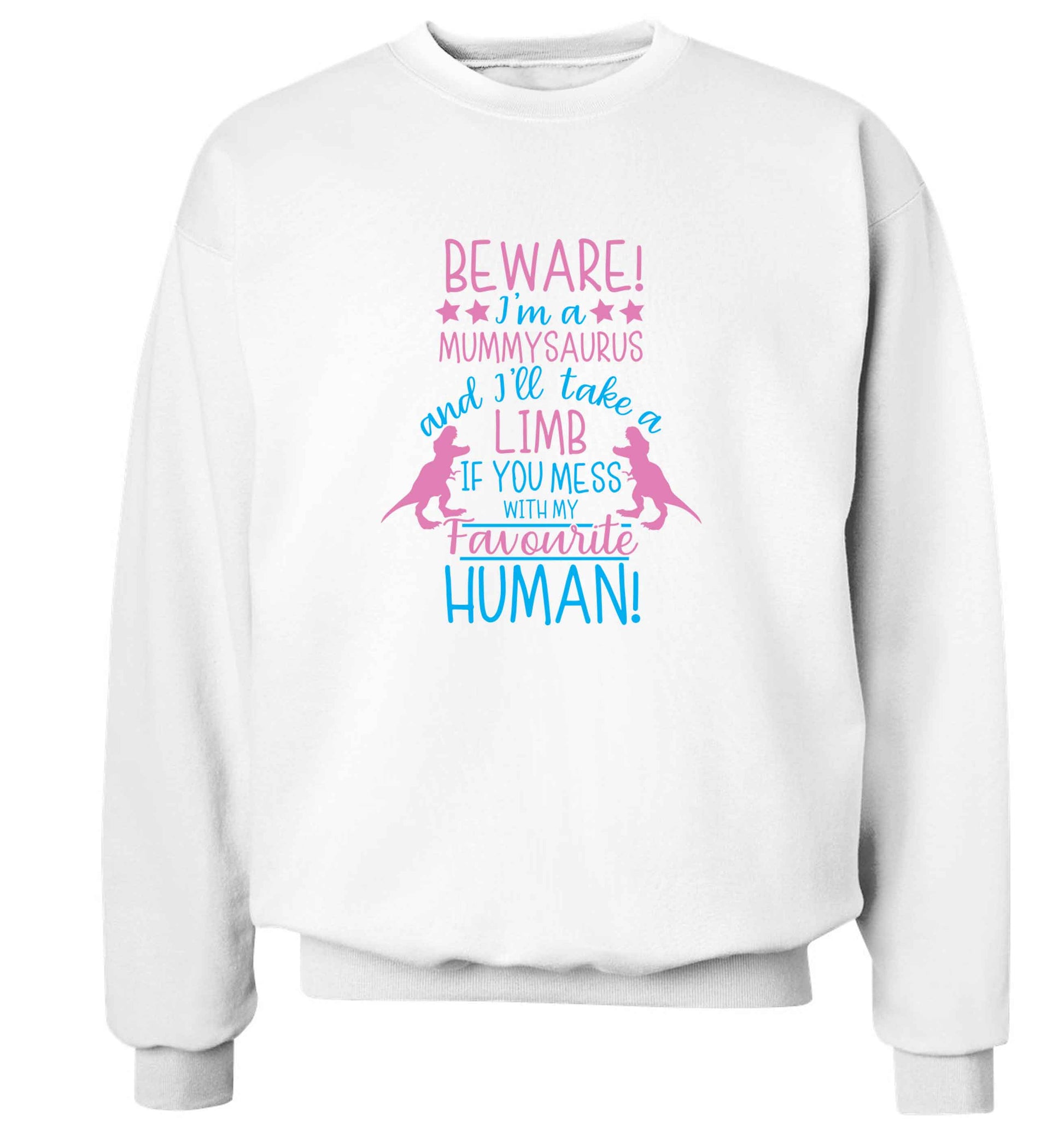 Perfect gift for any protective mummysaurus! Beware I'm a mummysaurus and I'll take a limb if you mess with my favourite human adult's unisex white sweater 2XL