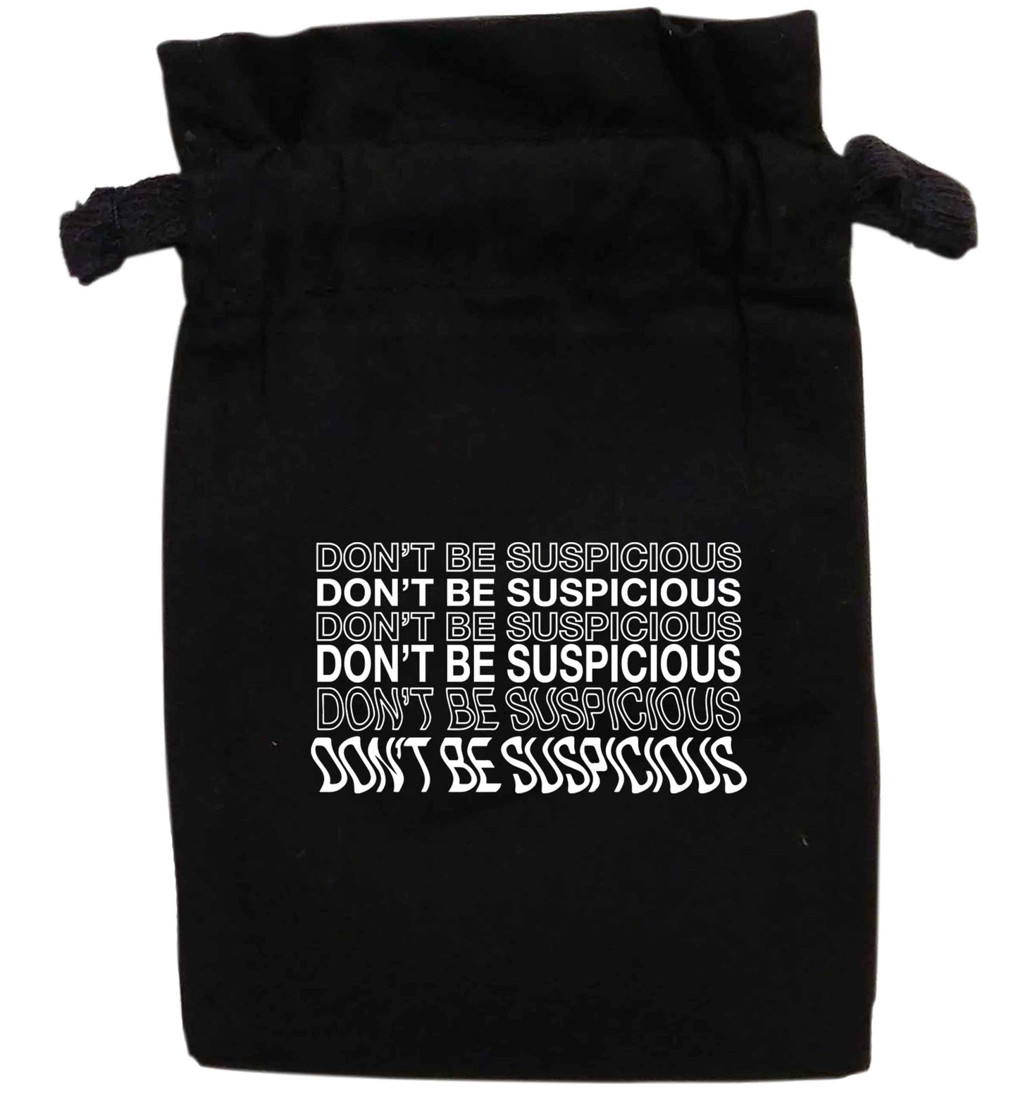Don't be suspicious - 1 | XS - L | Pouch / Drawstring bag / Sack | Organic Cotton | Bulk discounts available!