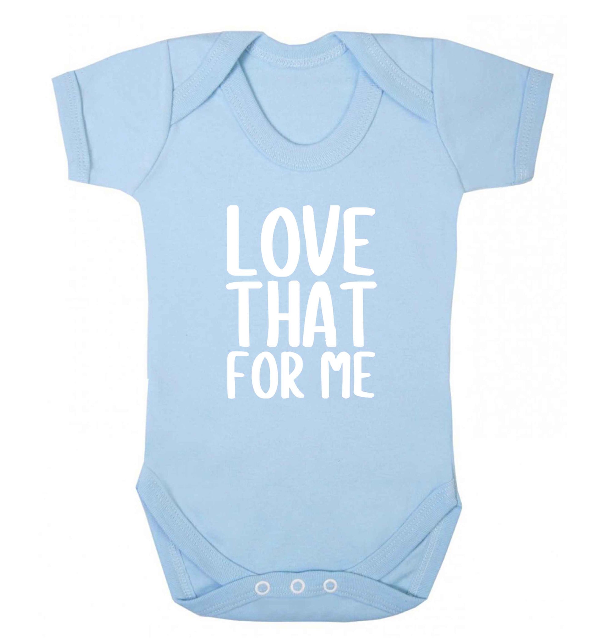 We love this for YOU! Who else loves saying this?!  baby vest pale blue 18-24 months