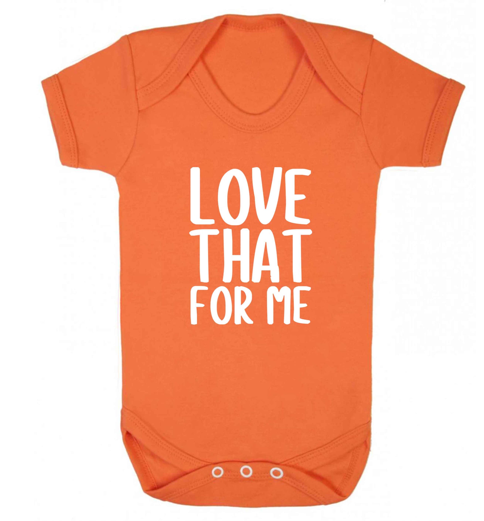 We love this for YOU! Who else loves saying this?!  baby vest orange 18-24 months