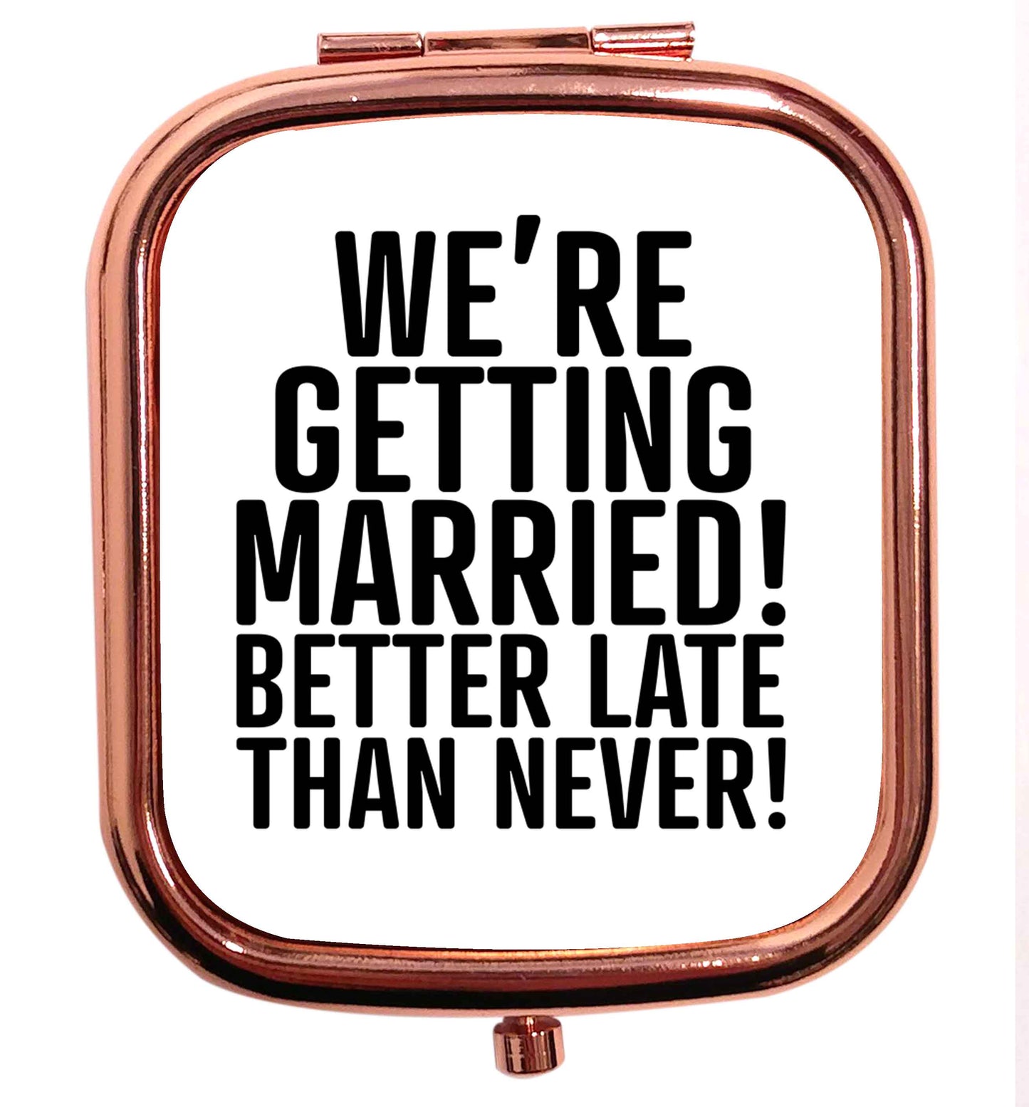 Always the bridesmaid but never the bride? Until now! rose gold square pocket mirror