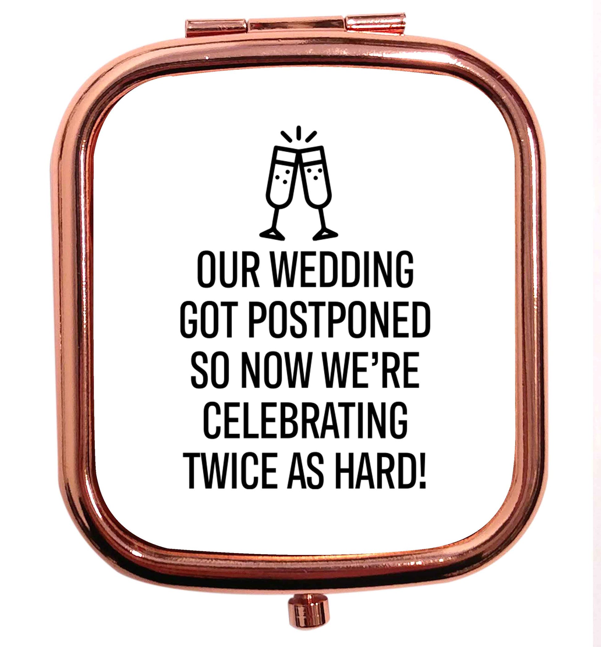 Postponed wedding? Sounds like an excuse to party twice as hard!  rose gold square pocket mirror