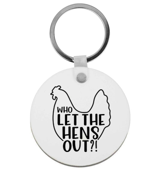 Who let the hens out | Keyring