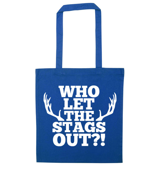 Who let the stags out blue tote bag