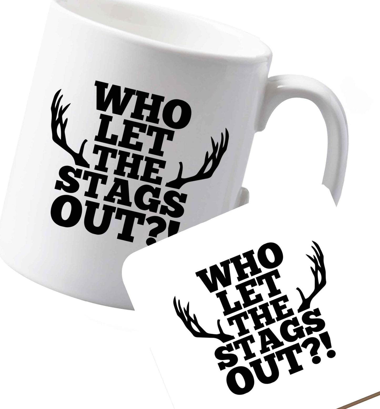 10 oz Ceramic mug and coaster Who let the stags out   both sides