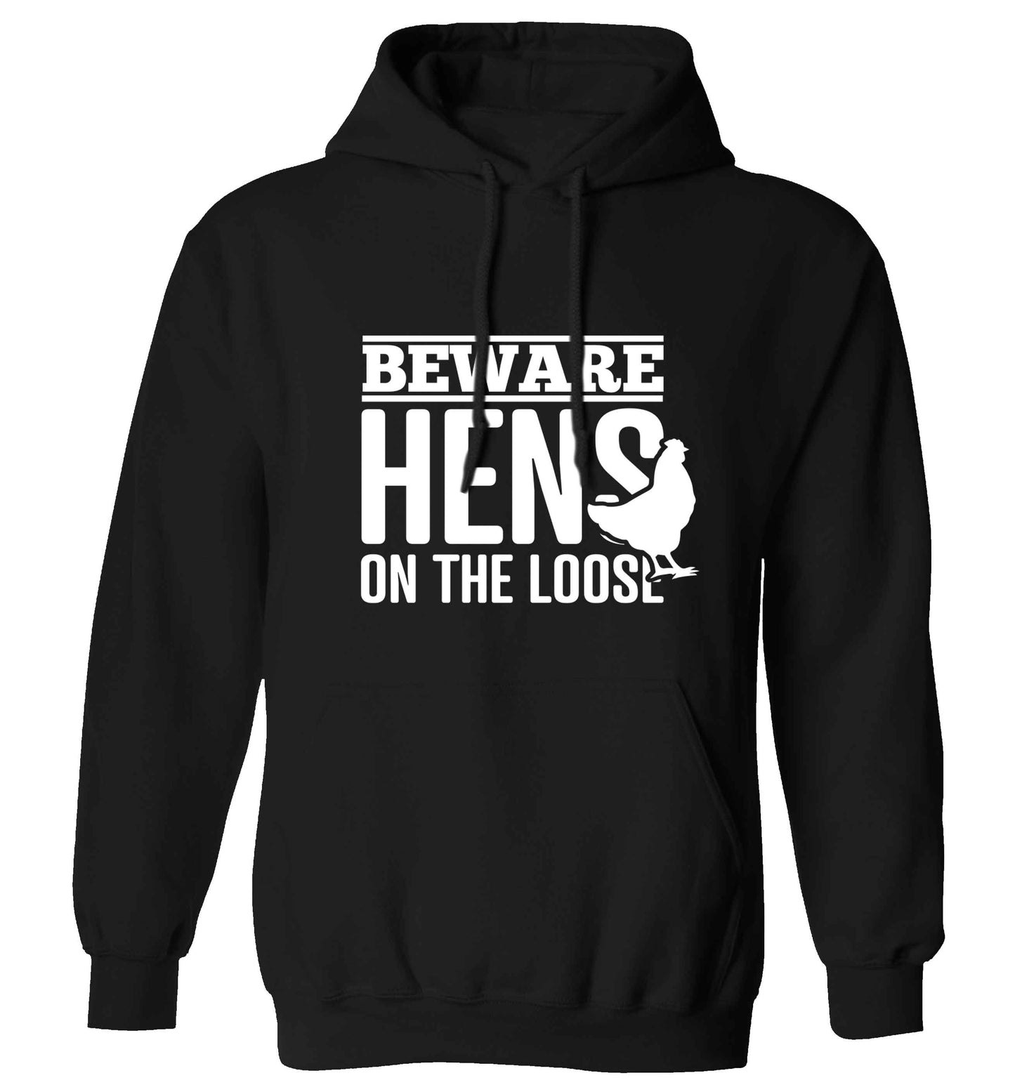 Beware hens on the loose adults unisex black hoodie 2XL