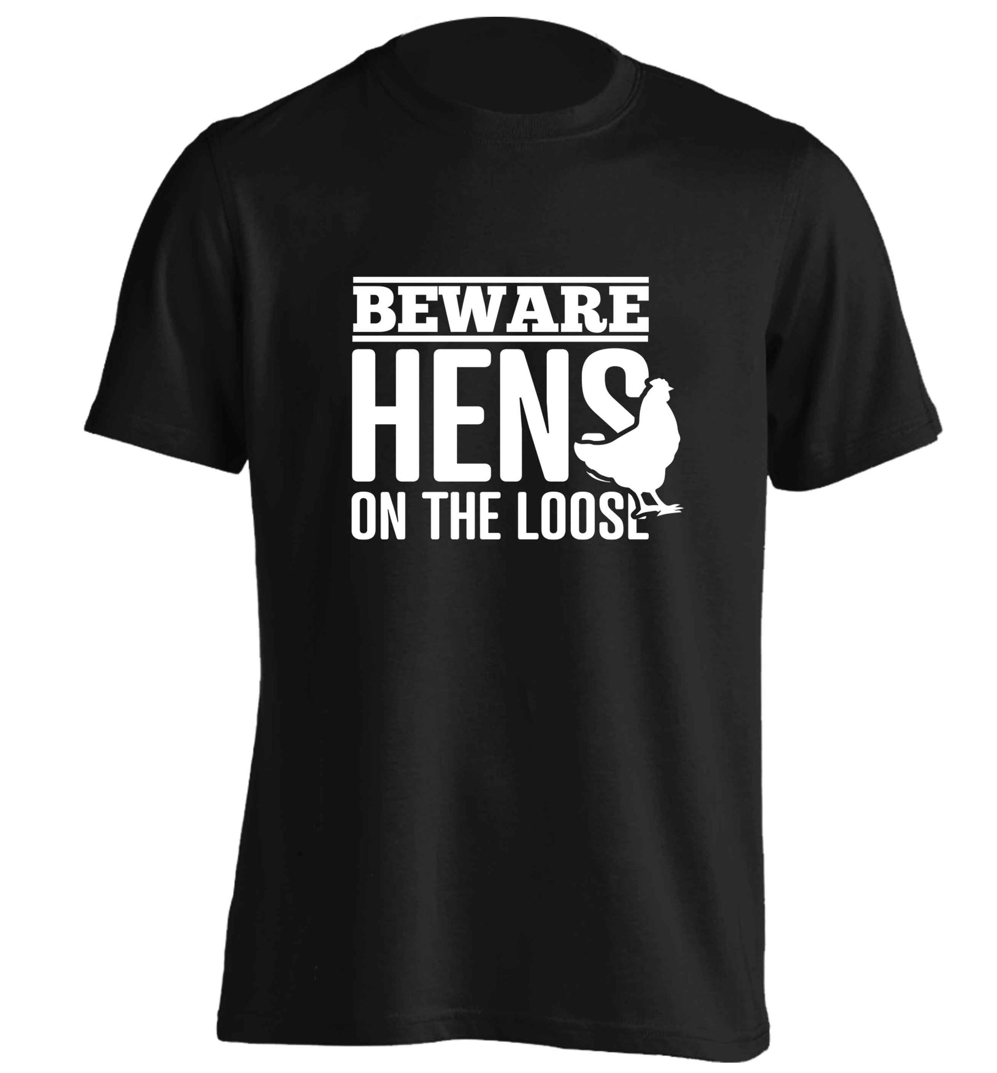 Beware hens on the loose adults unisex black Tshirt 2XL