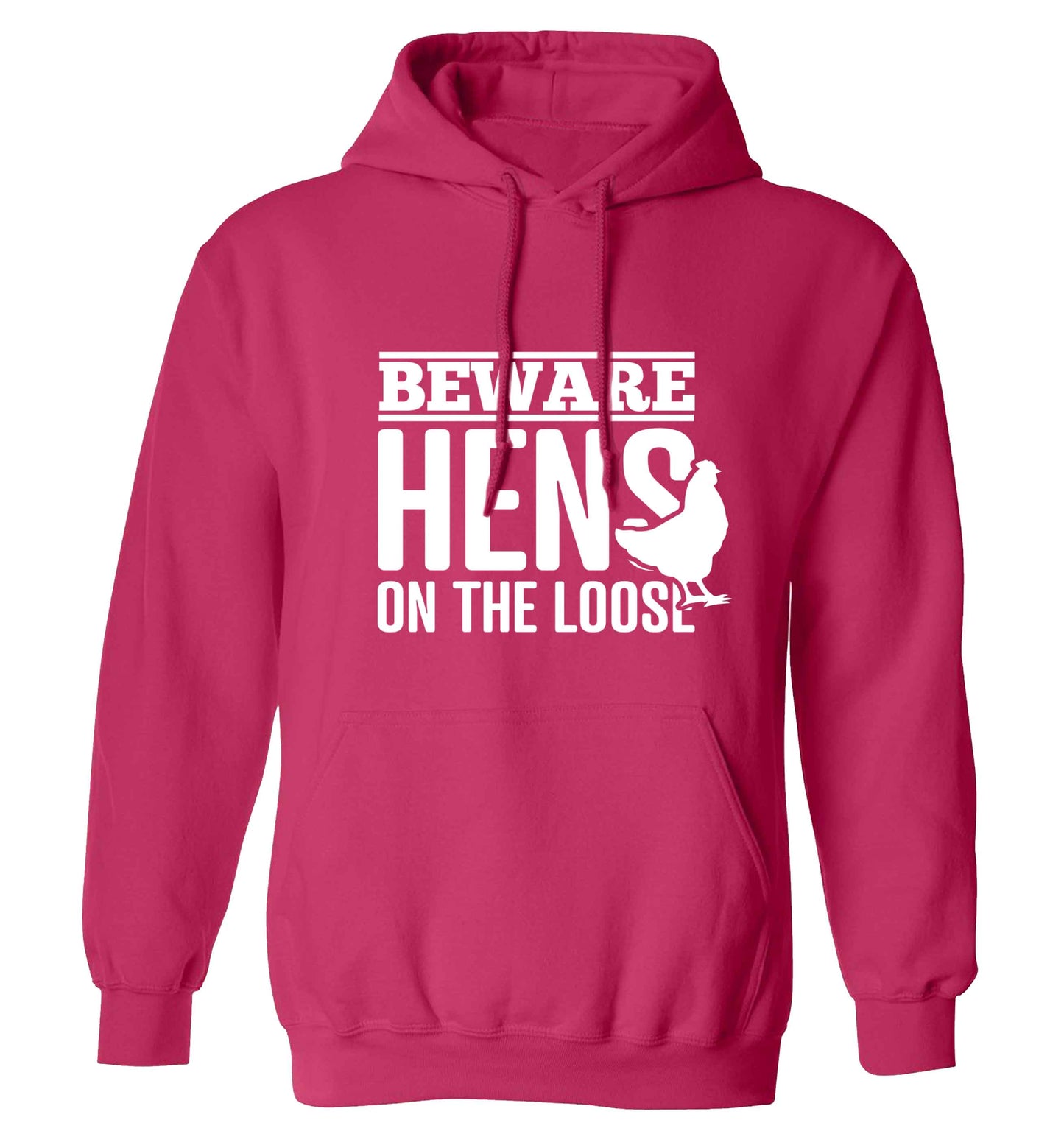 Beware hens on the loose adults unisex pink hoodie 2XL